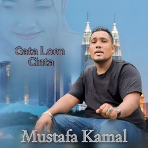 Mustafa Kamal的专辑Gata Loen Cinta (Instrumental)