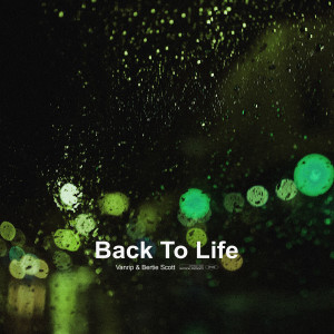 Listen to Back To Life song with lyrics from Vanrip