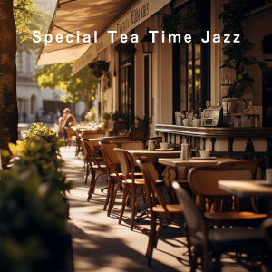 Special Tea Time Jazz