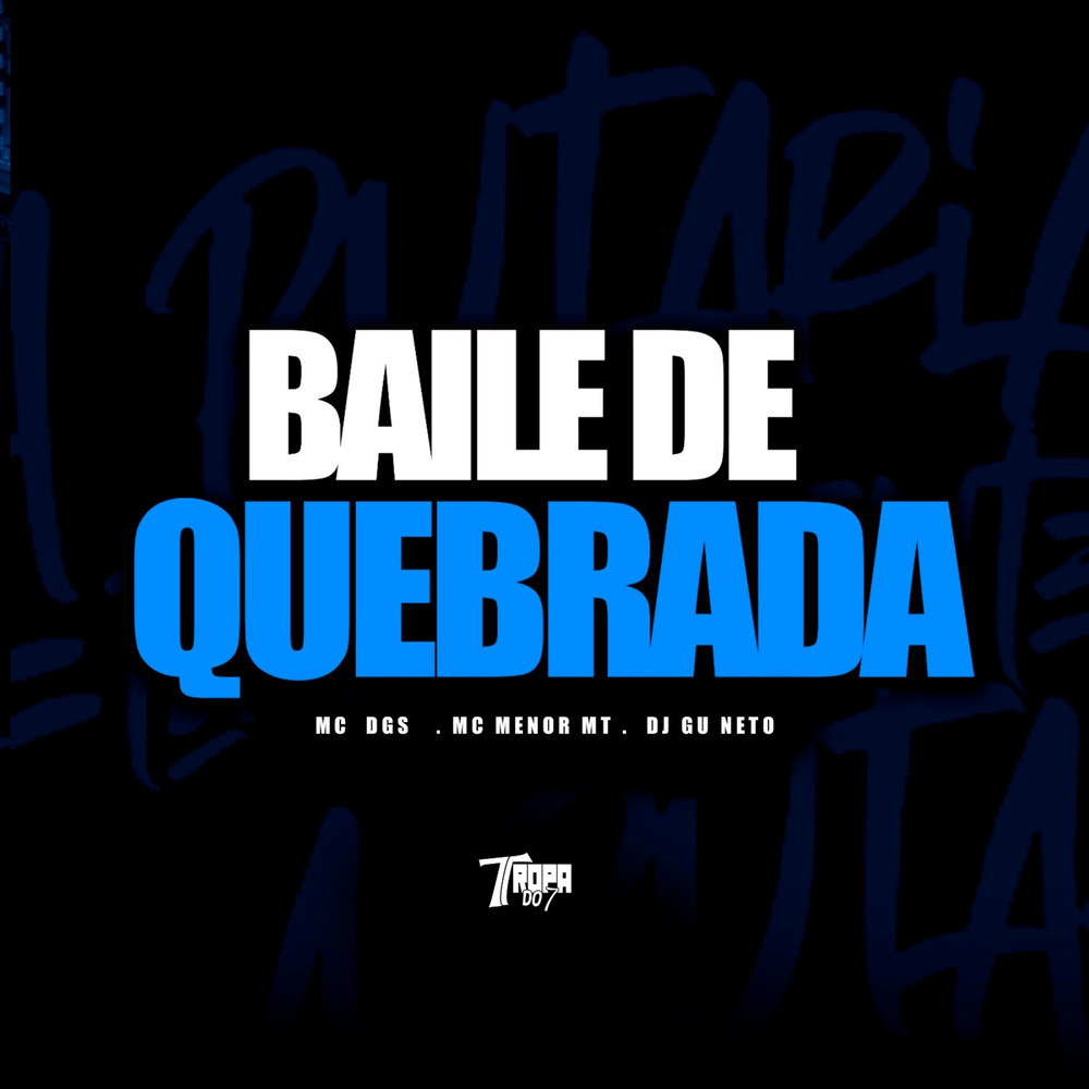 Baile de quebrada (Explicit)