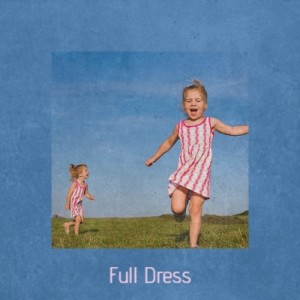 Various的专辑Full Dress