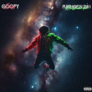 Album Goofy (Explicit) from Rasheen da1