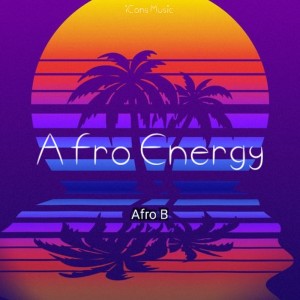 Afro B的專輯Afro Energy