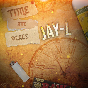Listen to Time and Place (Explicit) song with lyrics from Jay-L