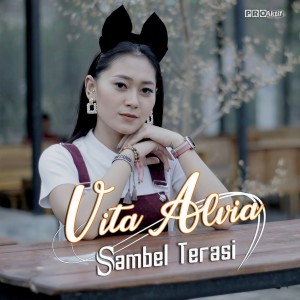 收聽Vita Alvia的Sambel Terasi歌詞歌曲
