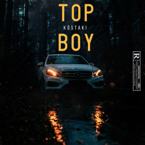Album Top Boy (Explicit) from kostaki