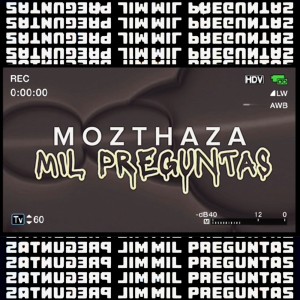 Mozthaza的專輯Mil Preguntas