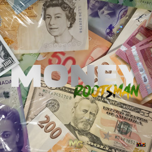 Listen to Money song with lyrics from Rootsman