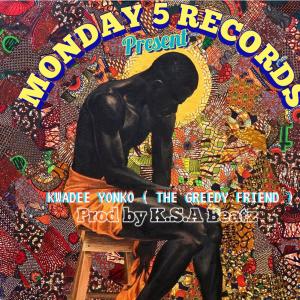 收聽Jahbless K.S.A的Kwadee Yonko (The Greedy Friend) (Special Version)歌詞歌曲