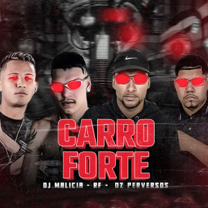Oz Perversos的專輯Carro Forte (Explicit)