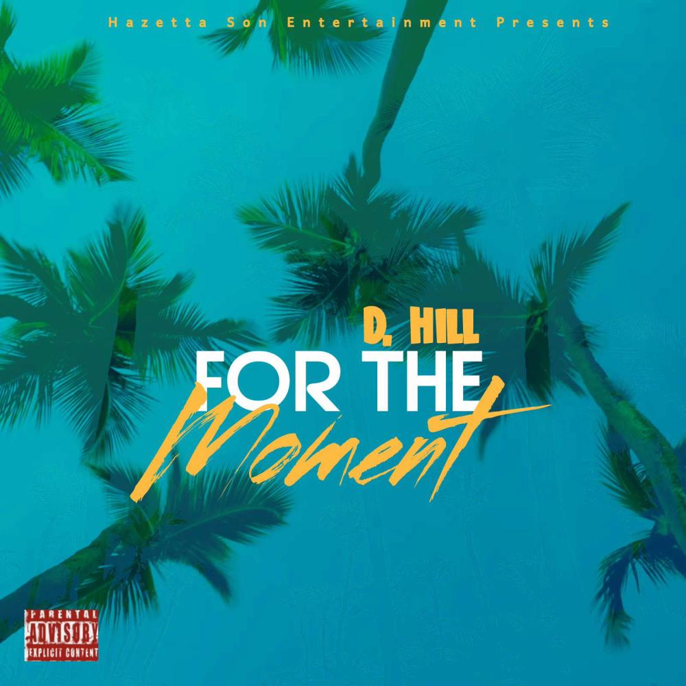 For the Moment (Explicit)
