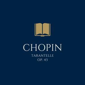 Classical Music Library的專輯Frédéric Chopin: Tarantelle in A Flat Major, Op. 43