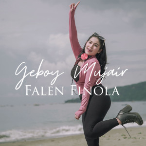 收聽Falen Finola的Geboy Mujair歌詞歌曲