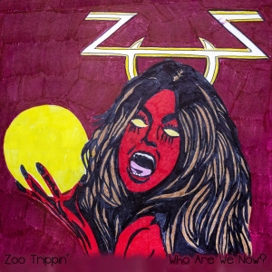Album Who Are We Now? (Explicit) oleh Zoo Trippin'