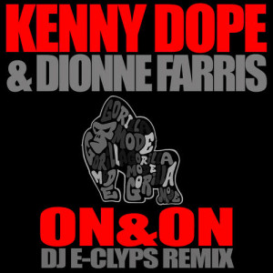 Dionne Farris的專輯On & On (Dj E-Clyps Remix)