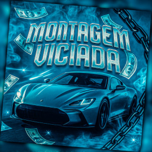 Listen to MONTAGEM VICIADA (Explicit) song with lyrics from DJ KAKAU
