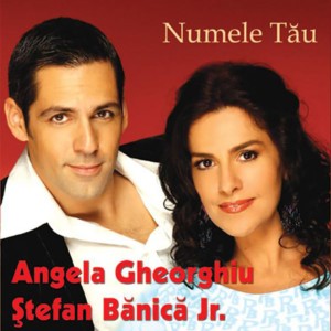 收聽Angela Gheorghiu的Numele Tau (Varianta Simfonica)歌詞歌曲