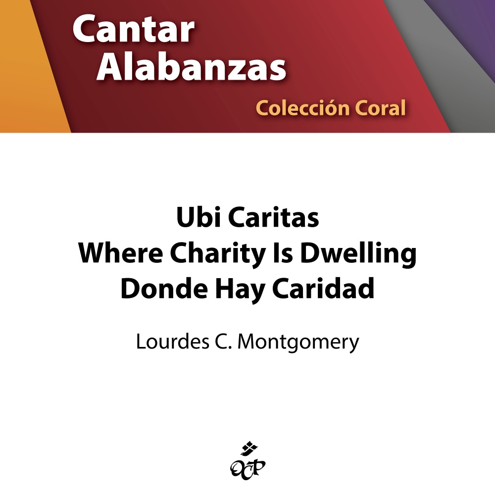 Ubi Caritas/Where Charity is Dwelling/Donde Hay Caridad