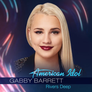 收聽Gabby Barrett的Rivers Deep歌詞歌曲