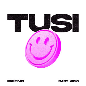 Friend的专辑Tusi