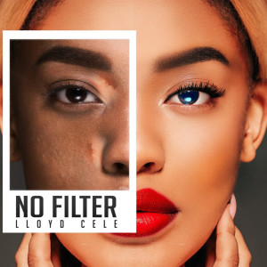 Lloyd Cele的專輯No Filter