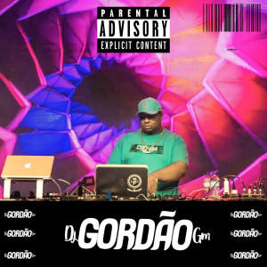 收聽Dj Gordão GM的Dj Gordão Gm para Maiores de 21 Anos歌詞歌曲