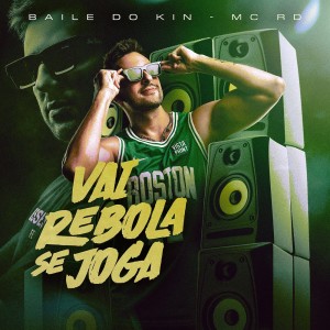 Vai Rebola Se Joga (Explicit) dari Baile do Kin