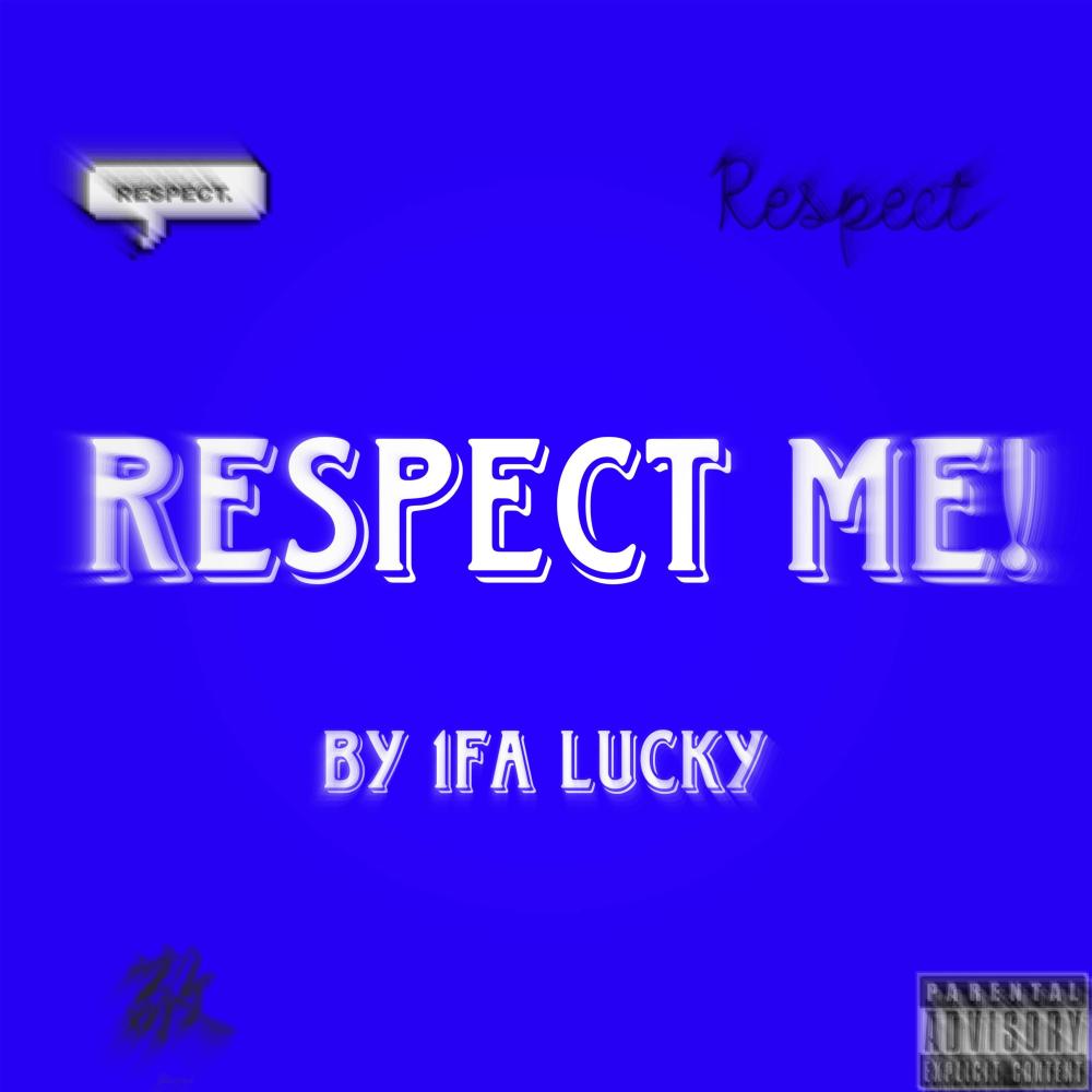 Respect Me (Explicit)