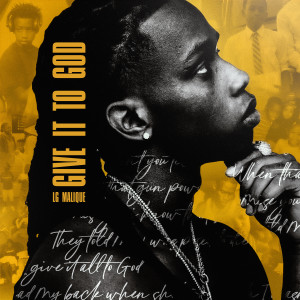 อัลบัม Give It To God ศิลปิน Malique Andrews