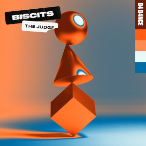 ดาวน์โหลดและฟังเพลง The Judge (Extended Mix) พร้อมเนื้อเพลงจาก Biscits