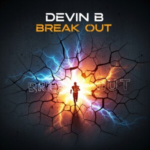 Album Break Out from Devin B
