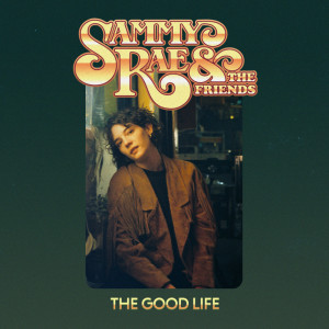 Album The Good Life from Sammy Rae