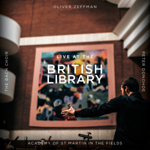 อัลบัม Live at the British Library ศิลปิน The Bach Choir