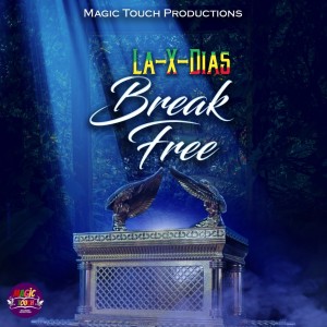 ดาวน์โหลดและฟังเพลง Break Free พร้อมเนื้อเพลงจาก La-X Dias
