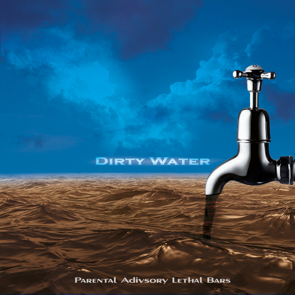 Dirty Water (Explicit)
