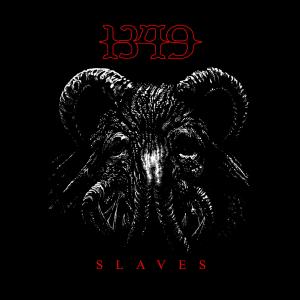1349的专辑Slaves