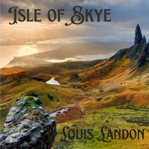 Louis Landon的专辑Isle of Skye