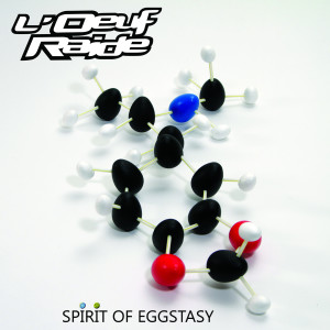 Album Spirit of eggstasy from L'Oeuf Raide
