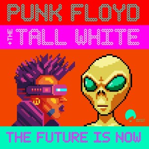 收聽Punk Floyd的The Future Is Now歌詞歌曲