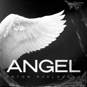Anton Pavlovsky的專輯Angel
