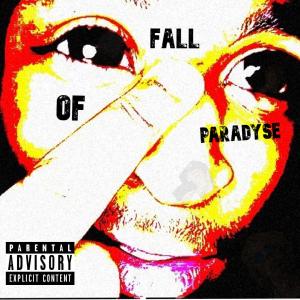 收聽SketchyLos的Fall Of Paradyse (feat. WALL¥) (Keyzlockh/Aaron Kami/Polexr Diss) (Explicit)歌詞歌曲