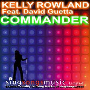 收聽2010s Karaoke Band的Commander (In the style of Kelly Rowland)歌詞歌曲