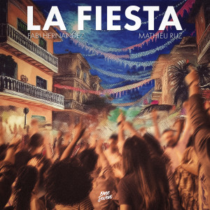 收聽Fabi Hernandez的La Fiesta歌詞歌曲