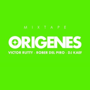 Victor Rutty的专辑Orígenes Mixtape