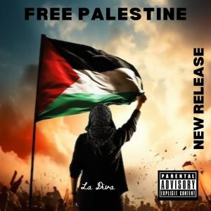 La Diva的專輯Free Palestine (Explicit)