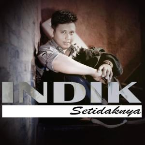 收听Indik的Setidaknya歌词歌曲