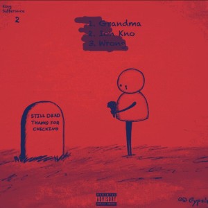 ดาวน์โหลดและฟังเพลง Grandma (Explicit) พร้อมเนื้อเพลงจาก King