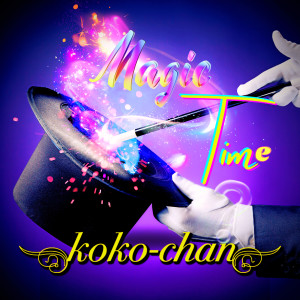 Koko-Chan的專輯Magic Time