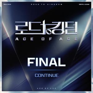 Road to Kingdom的專輯로드 투 킹덤 : ACE OF ACE 〈FINAL〉 CONTINUE