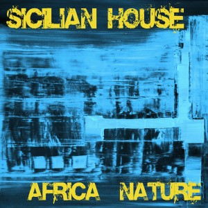Sicilian House的專輯Africa Nature